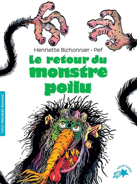 Le retour du monstre poilu - Henriette Bichonnier,  Pef - Gallimard Jeunesse