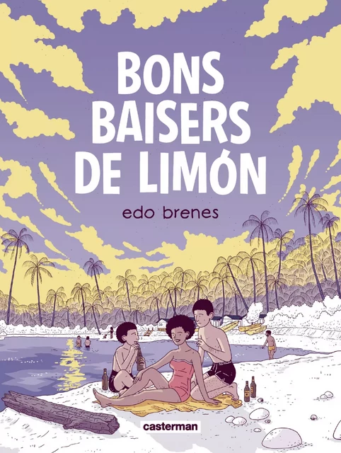 Bons baisers de Limón - Edo Brenes - Casterman