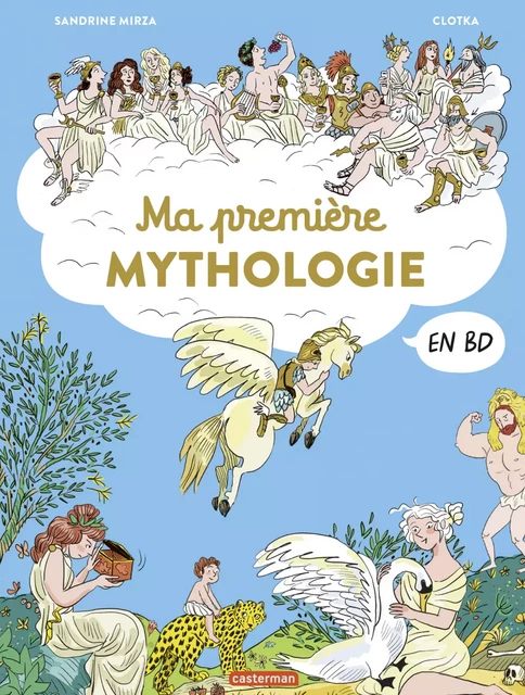 La mythologie en BD - Ma première mythologie en BD - Sandrine Mirza - Casterman