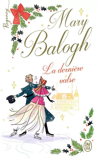 Regency - La dernière valse - Mary Balogh - J'ai Lu