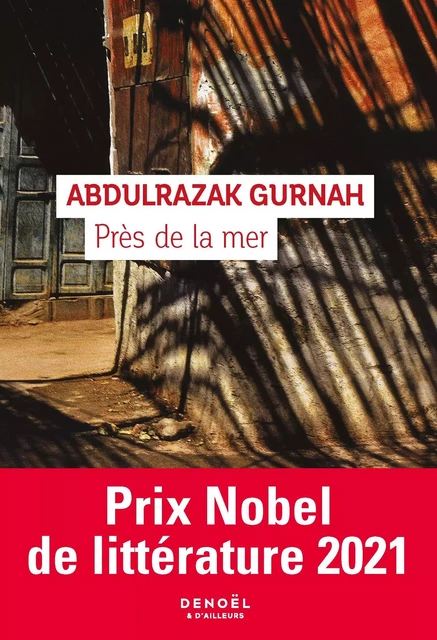 Près de la mer - Abdulrazak Gurnah - Denoël