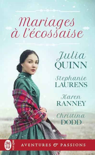 Mariages à l’écossaise - Julia Quinn, Stephanie Laurens, Karen Ranney, Christina Dodd - J'ai Lu