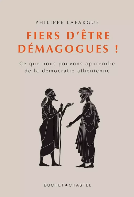 Fiers d'être demagogues ! - Philippe Lafargue - Libella