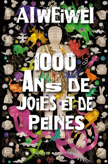 1 000 ans de joies et de peines - Ai Weiwei - Libella