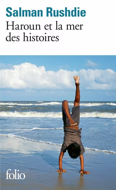 Haroun et la mer des histoires - Salman Rushdie - Editions Gallimard