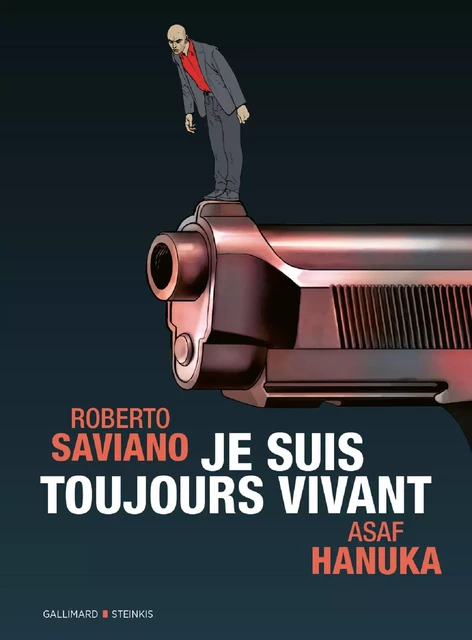 Je suis toujours vivant - Roberto Saviano, Asaf Hanuka - Éditions Gallimard BD