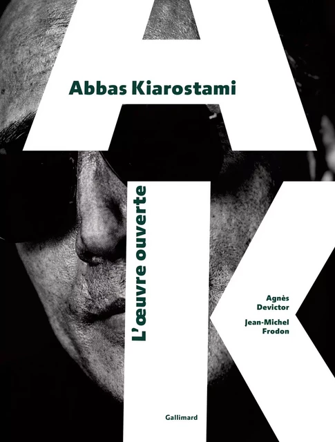 Abbas Kiarostami - Jean-Michel Frodon, Agnès Devictor - Editions Gallimard