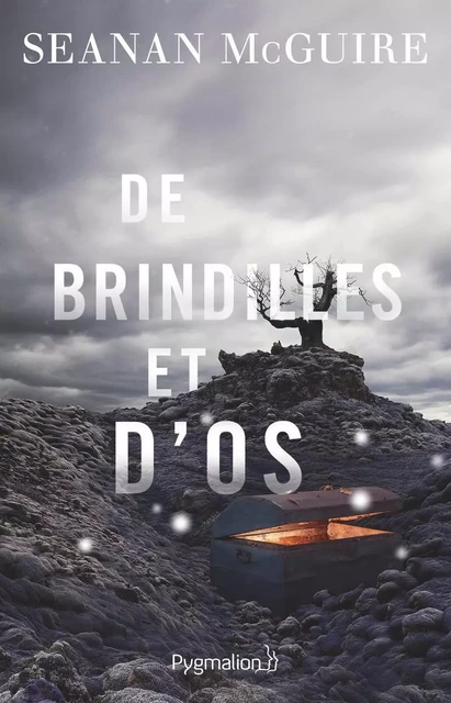 Les enfants indociles (Tome 2) - De brindilles et d'os - Seanan Mcguire - Pygmalion