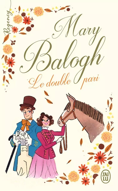 Regency - Le double pari - Mary Balogh - J'ai Lu