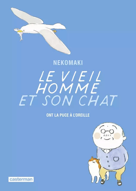 Le vieil homme et son chat (Tome 7)  - Le Vieil homme et son chat -  Nekomaki - Casterman