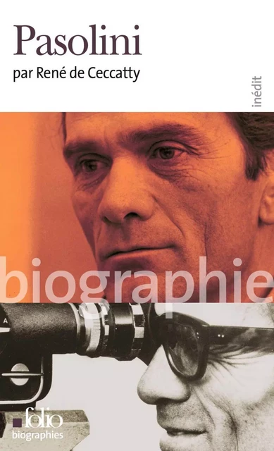 Pier Paolo Pasolini - René de Ceccatty - Editions Gallimard