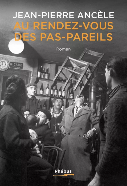 Au rendez-vous des Pas-pareils - Jean-Pierre Ancèle - Libella