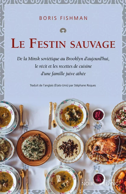 Le Festin sauvage - Boris Fishman - Libella