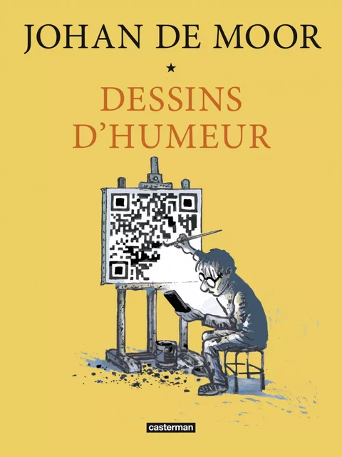 Dessins d'humeur - Johan De Moor - Casterman