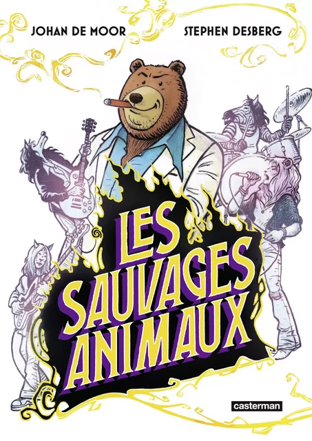 Les Sauvages Animaux - Stephen Desberg - Casterman