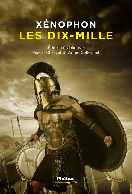 Les Dix-Mille -  Xénophon - Libella