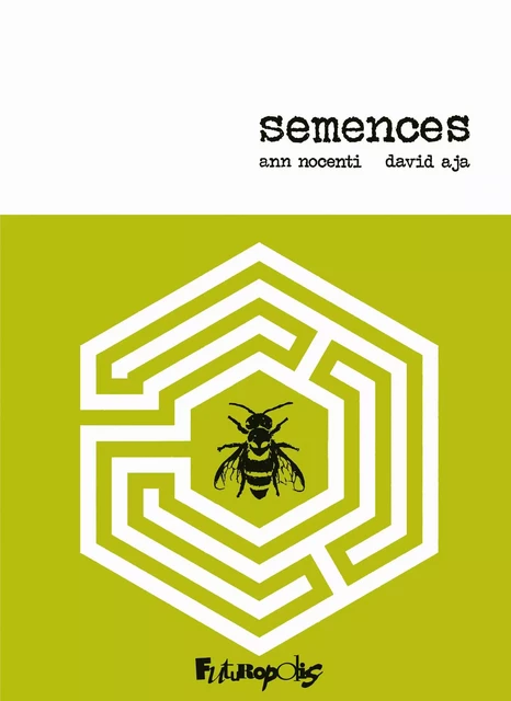 Semences - David Aja, Ann Nocenti - Éditions Futuropolis