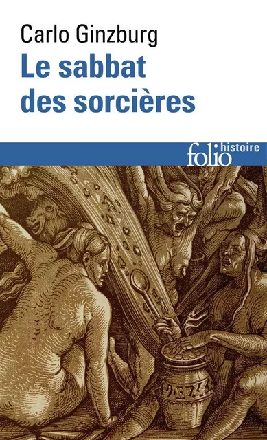 Le sabbat des sorcières - Carlo Ginzburg - Editions Gallimard