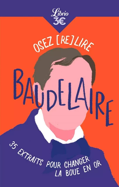 Osez (re)lire Baudelaire - Elise Benchimol - J'ai Lu