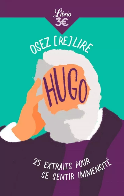 Osez (re)lire Hugo - Emilie Sermadiras - J'ai Lu