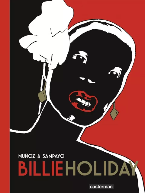 Billie Holiday - Carlos Sampayo - Casterman