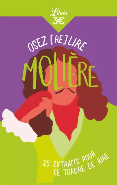 Osez (re)lire Molière - Marc Escola, Claude Bourqui - J'ai Lu