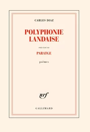 Polyphonie landaise précédé de Paratge