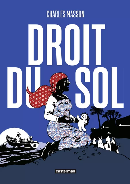 Droit du sol - Charles Masson - Casterman