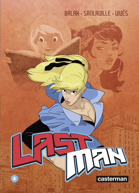 Lastman (Tome 3) - Bastien Vivès,  Balak, Michaël Sanlaville - Casterman