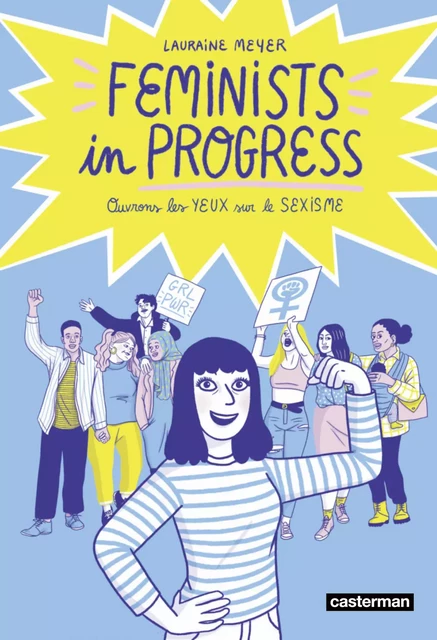 Feminists in progress - Lauraine Meyer - Casterman