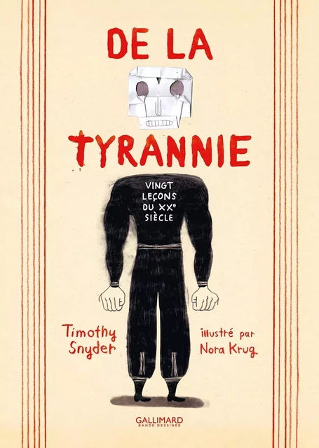 De la tyrannie - Timothy Snyder, Nora Krug - Éditions Gallimard BD