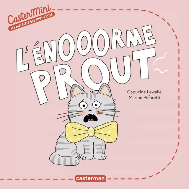 Castermini - L'énooorme prout - Capucine Lewalle - Casterman Jeunesse