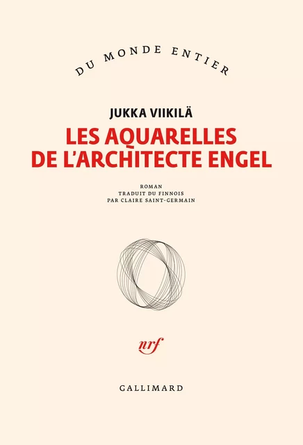 Les aquarelles de l'architecte Engel - Jukka Viikilä - Editions Gallimard