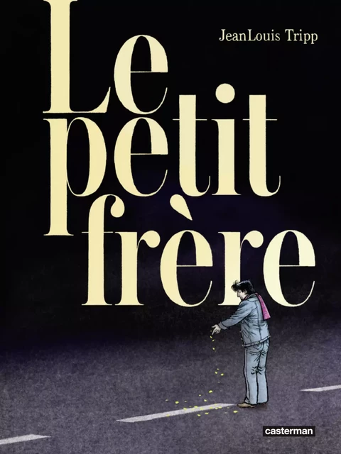 Le Petit Frère - Jean-Louis Tripp - Casterman