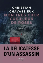 Mon très cher cueilleur de roses