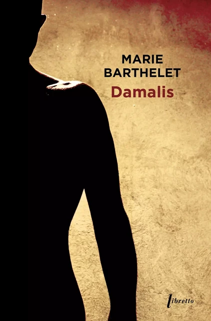 Damalis - Marie Barthelet - Libella