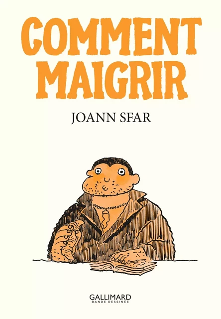 Comment maigrir - Joann Sfar - Éditions Gallimard BD