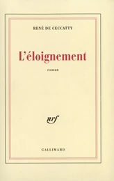 L'éloignement