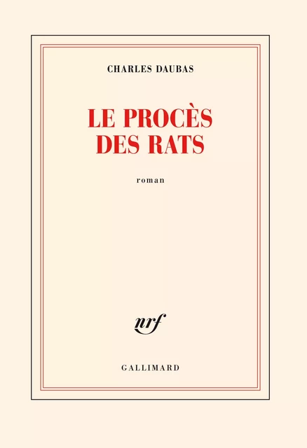 Le procès des rats - Charles Daubas - Editions Gallimard