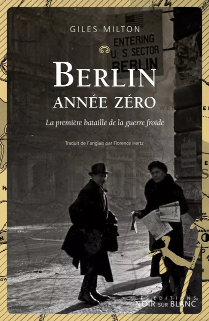 Berlin Année zero - Giles Milton - Libella