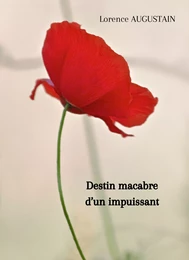 Destin macabre d'un impuissant