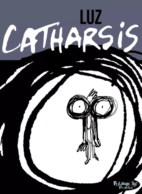 Catharsis -  Luz - Éditions Futuropolis