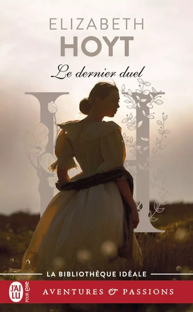 Les trois princes (Tome 3) - Le dernier duel - Elizabeth Hoyt - J'ai Lu