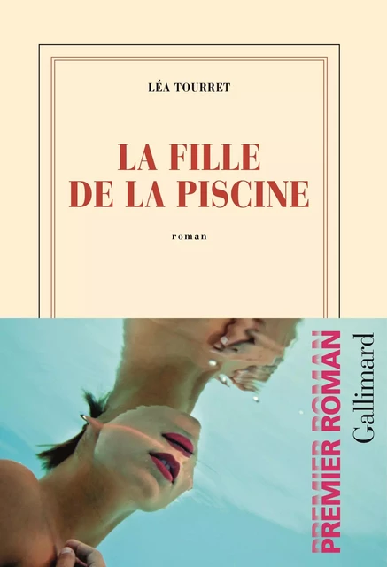 La fille de la piscine - Léa Tourret - Editions Gallimard