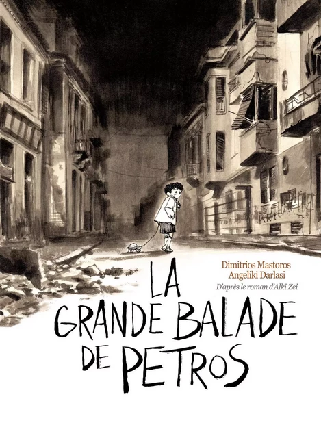 La grande balade de Petros - Dimitrios Mastoros, Angeliki Darsali - Éditions Futuropolis