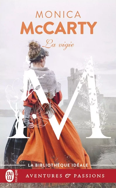 Les chevaliers des Highlands (Tome 3) - La vigie - Monica McCarty - J'ai Lu