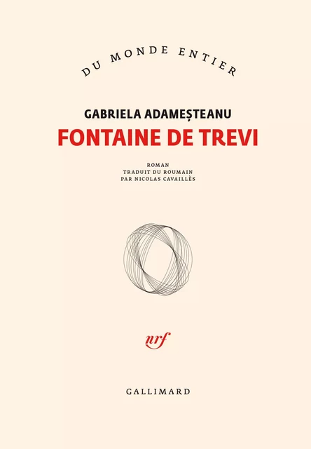 Fontaine de Trevi - Gabriela Adame&scedil;teanu - Editions Gallimard