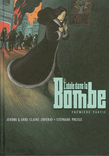 L'idole dans la Bombe (Première partie) - Stéphane Presle, Jérôme Jouvray - Éditions Futuropolis