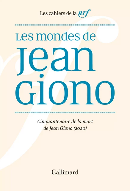 Les Mondes de Jean Giono -  Collectif - Editions Gallimard