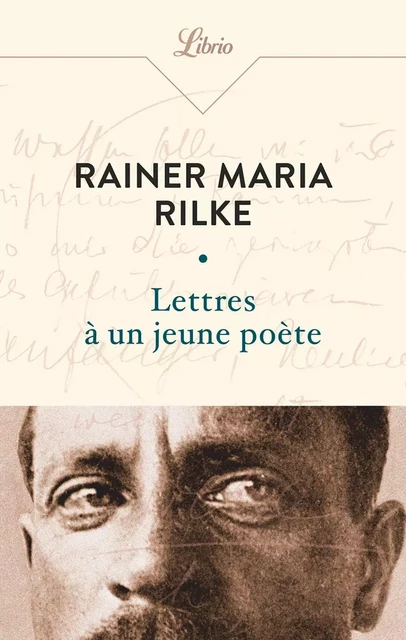 Lettres à un jeune poète - Rainer Maria Rilke - J'ai Lu